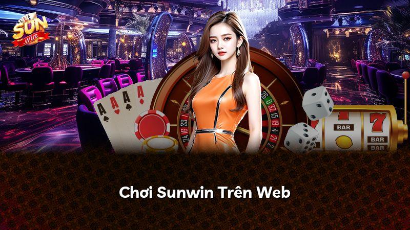 Chơi Sunwin Trên Web