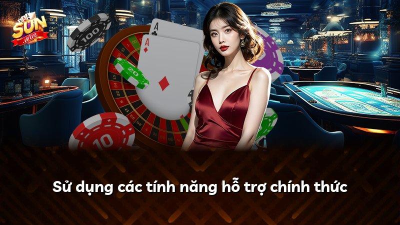 Sử dụng các tính năng hỗ trợ chính thức