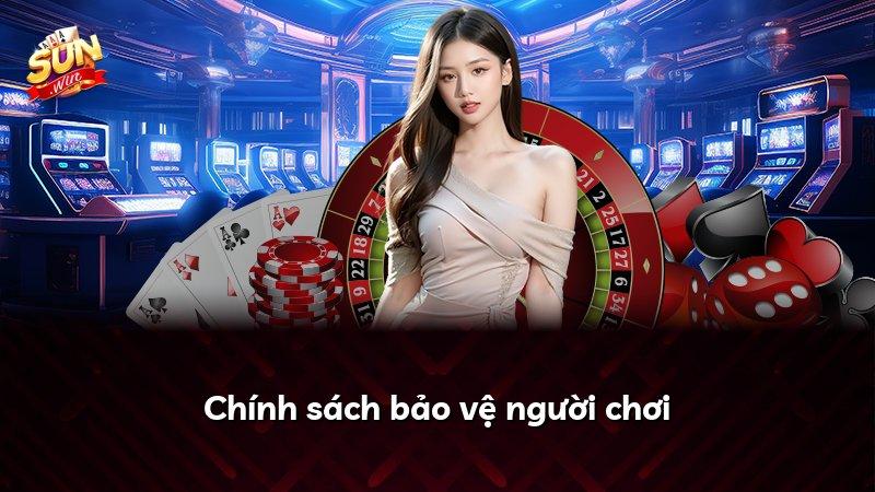 Chính sách bảo vệ người chơi