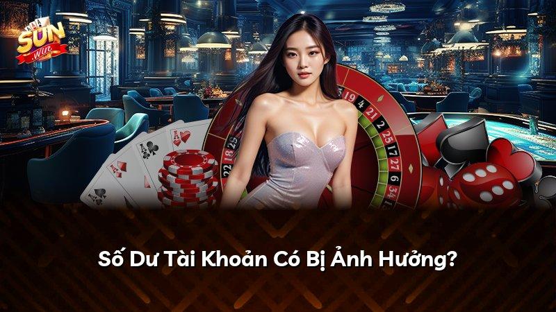 Số Dư Tài Khoản Có Bị Ảnh Hưởng?