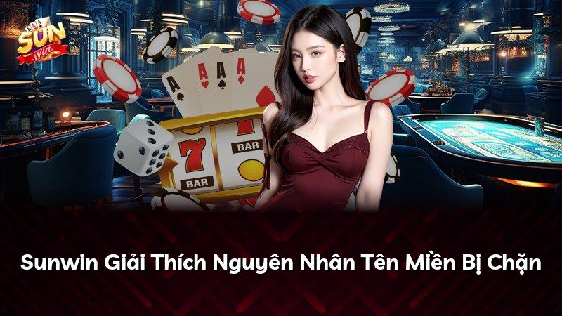 Sunwin Giải Thích Nguyên Nhân Tên Miền Bị Chặn